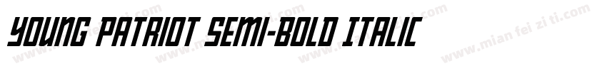 Young Patriot Semi-Bold Italic字体转换